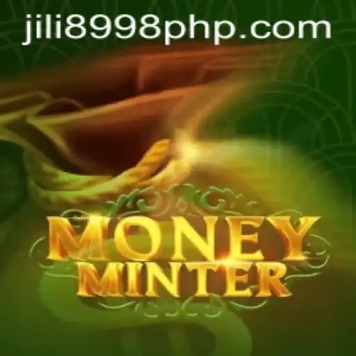 Exploring the Intriguing World of MoneyMinter at 8998JILI.com
